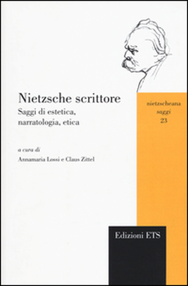 Nietzsche scrittore. Saggi di estetica, narratologia, etica - Librerie.coop Nietzsche scrittore. Saggi di estetica, narratologia, etica - Librerie.coop