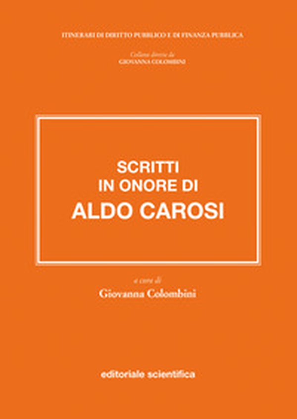 Scritti in onore di Aldo Carosi - Librerie.coop Scritti in onore di Aldo Carosi - Librerie.coop