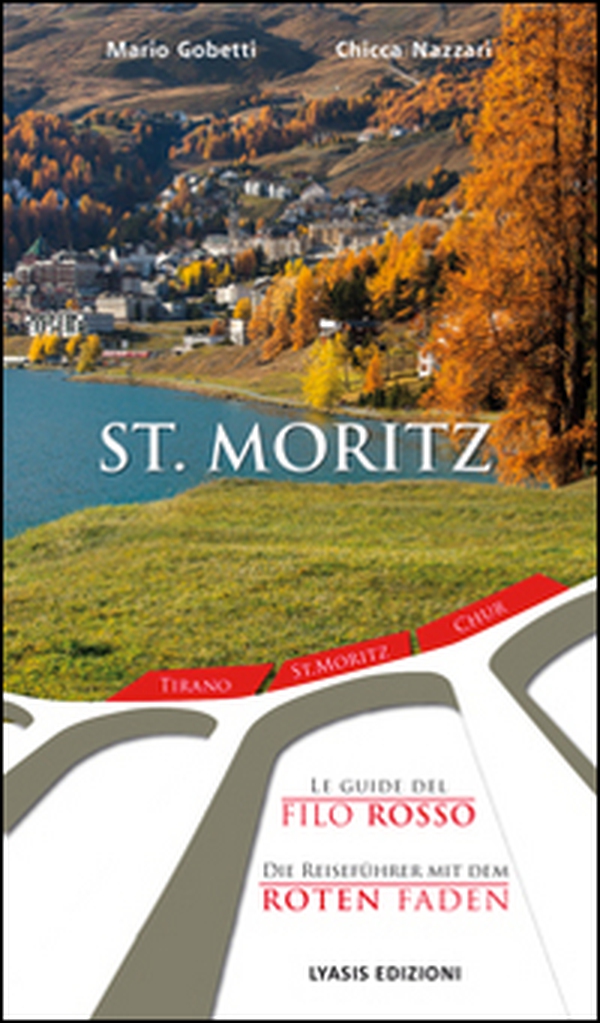 St. Moritz - Librerie.coop St. Moritz - Librerie.coop