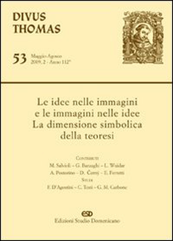 Le idee nelle immagini e le immagini nelle idee. La dimensione simbolica della teoresi - Librerie.coop Le idee nelle immagini e le immagini nelle idee. La dimensione simbolica della teoresi - Librerie.coop