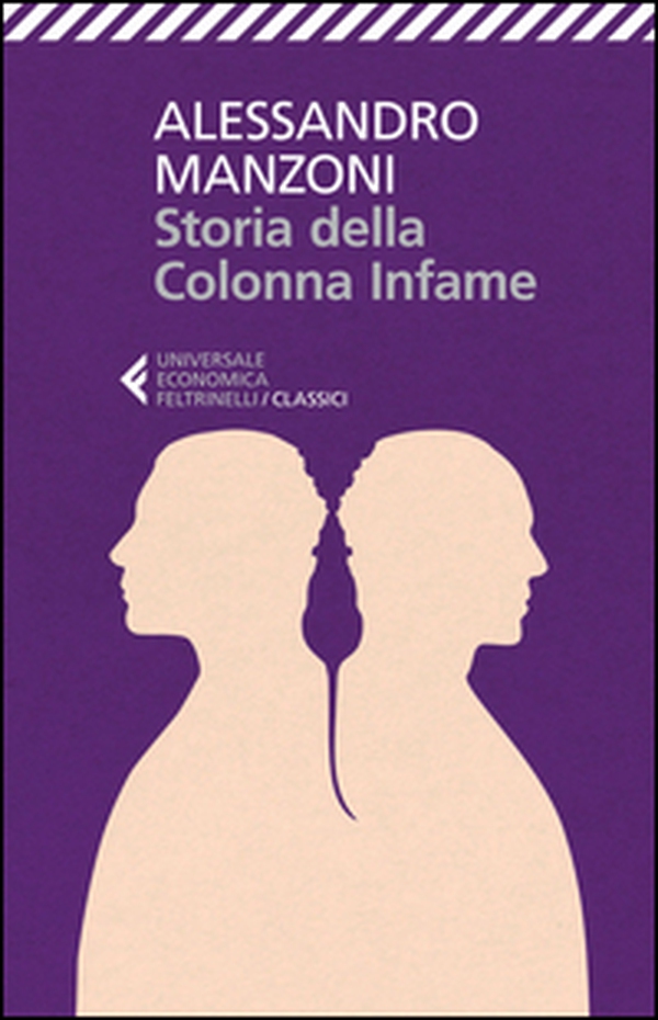 Storia della colonna infame - Librerie.coop Storia della colonna infame - Librerie.coop