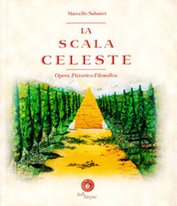 La scala celeste. Opera pittorico-filosofica - Librerie.coop La scala celeste. Opera pittorico-filosofica - Librerie.coop