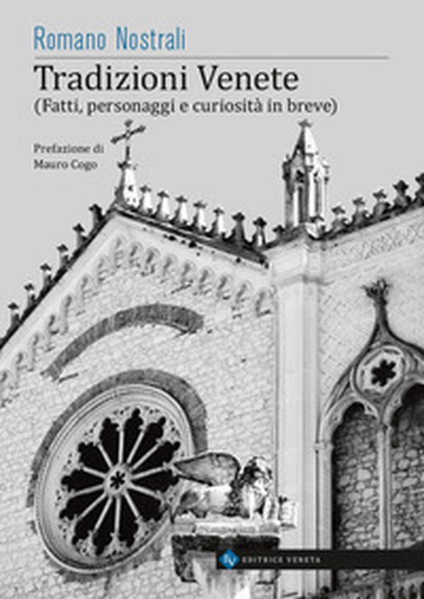 Tradizioni venete. Fatti, personaggi e curiosità in breve - Librerie.coop Tradizioni venete. Fatti, personaggi e curiosità in breve - Librerie.coop