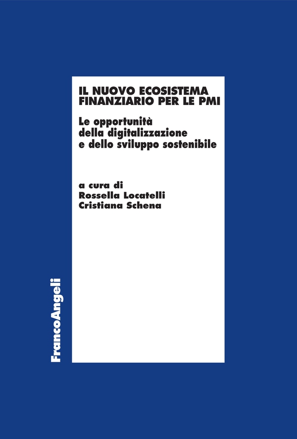 Il nuovo ecosistema finanziario per le pmi - Librerie.coop Il nuovo ecosistema finanziario per le pmi - Librerie.coop