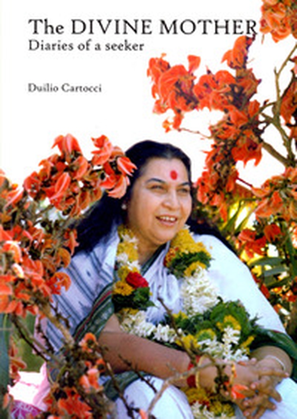 The divine mother. Diaries of a seeker - Librerie.coop The divine mother. Diaries of a seeker - Librerie.coop