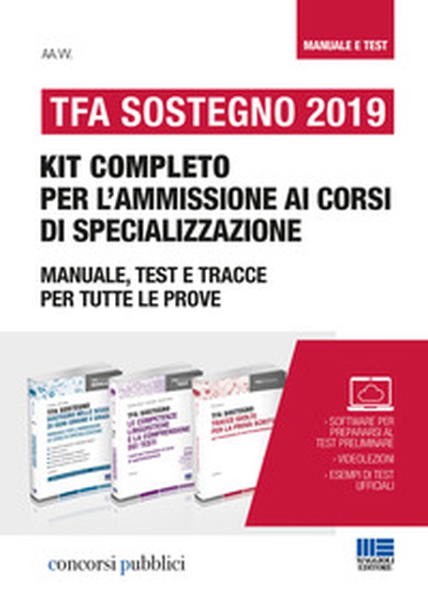 TFA Sostegno 2019. Kit completo per l'ammissione ai corsi di specializzazione. Manuale, test e tracce per tutte le prove - Librerie.coop TFA Sostegno 2019. Kit completo per l'ammissione ai corsi di specializzazione. Manuale, test e tracce per tutte le prove - Librerie.coop