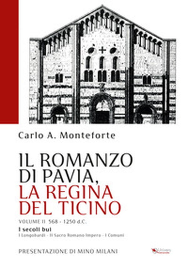 Il romanzo di Pavia, la regina del Ticino - Vol. 2 - Librerie.coop Il romanzo di Pavia, la regina del Ticino - Vol. 2 - Librerie.coop