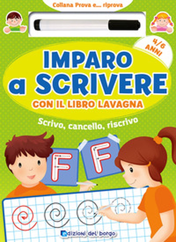 Imparo a scrivere con il libro lavagna. Scrivo, cancello, riscrivo. 4-6 anni - Librerie.coop Imparo a scrivere con il libro lavagna. Scrivo, cancello, riscrivo. 4-6 anni - Librerie.coop