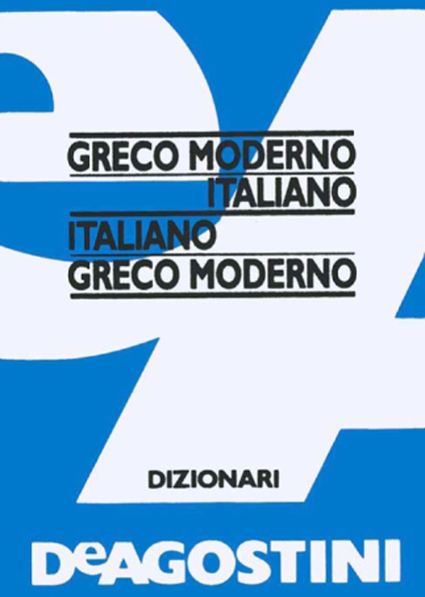 Dizionario greco moderno. Greco moderno-italiano, italiano-greco moderno - Librerie.coop Dizionario greco moderno. Greco moderno-italiano, italiano-greco moderno - Librerie.coop