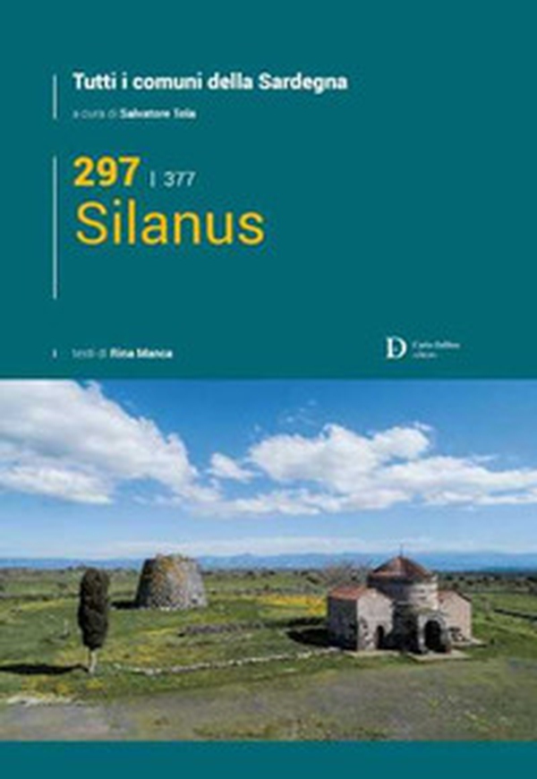 Silanus. Tutti i comuni della Sardegna - Librerie.coop Silanus. Tutti i comuni della Sardegna - Librerie.coop