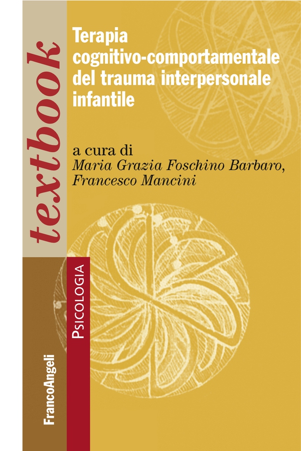 Terapia cognitivo-comportamentale del trauma interpersonale infantile - Librerie.coop Terapia cognitivo-comportamentale del trauma interpersonale infantile - Librerie.coop