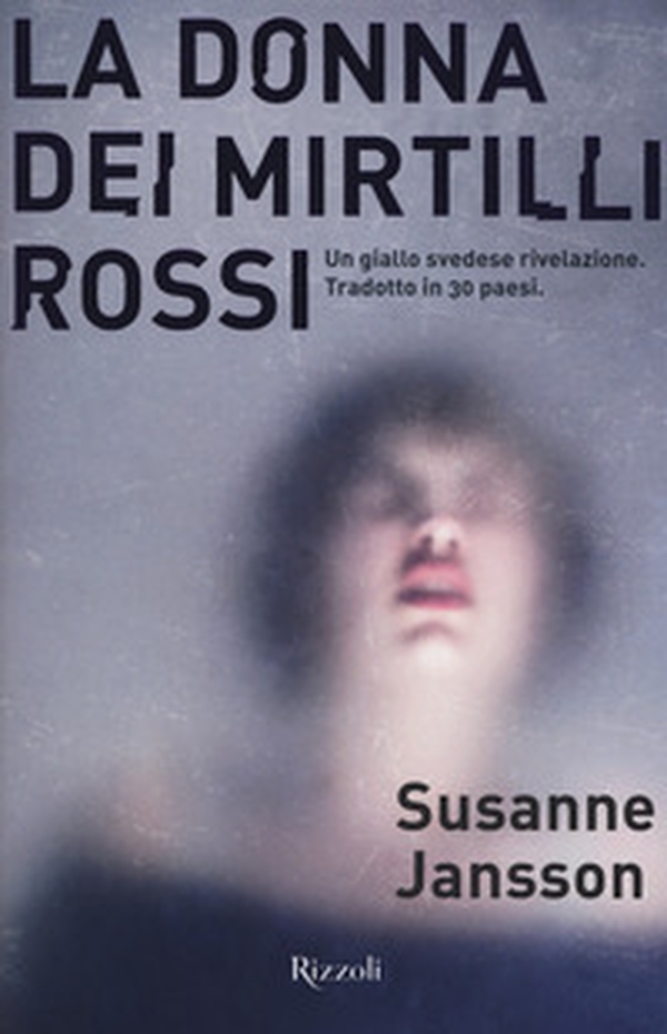La donna dei mirtilli rossi - Librerie.coop La donna dei mirtilli rossi - Librerie.coop