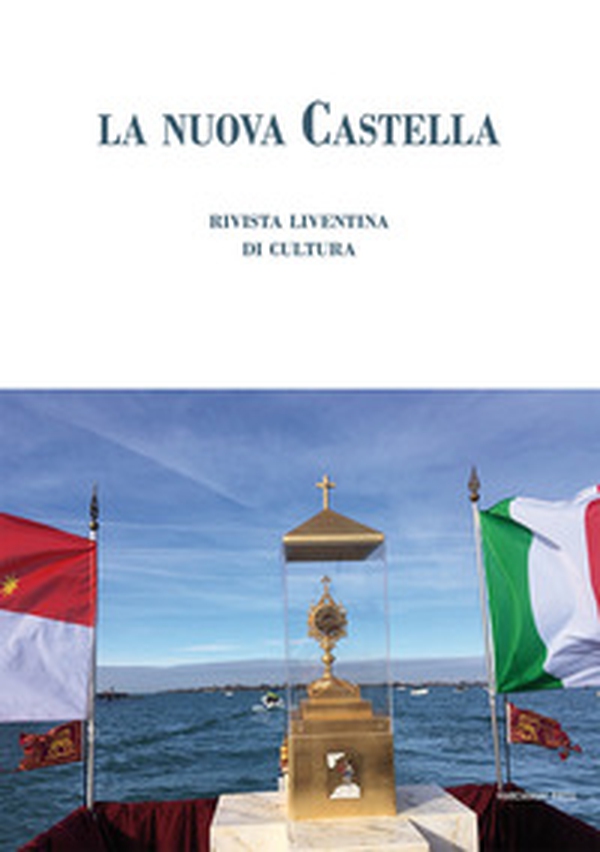 La nuova castella. Rivista liventina di cultura. Ottobre - Librerie.coop La nuova castella. Rivista liventina di cultura. Ottobre - Librerie.coop