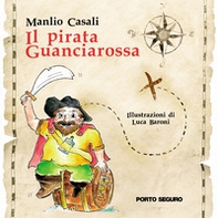 Il pirata Guanciarossa - Librerie.coop