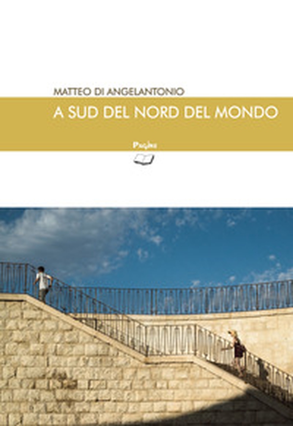 A sud del nord del mondo - Librerie.coop A sud del nord del mondo - Librerie.coop