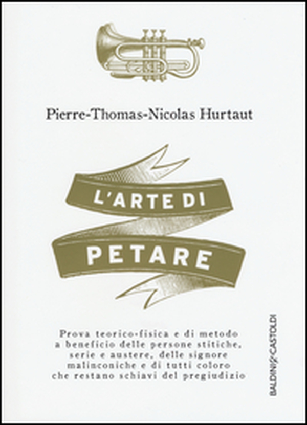 L'arte di petare - Librerie.coop L'arte di petare - Librerie.coop