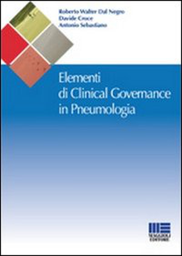Elementi di clinical governance in pneumologia - Librerie.coop Elementi di clinical governance in pneumologia - Librerie.coop