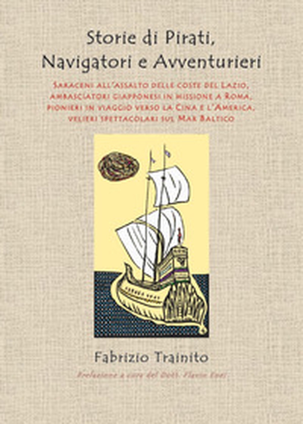 Storie di pirati, navigatori e avventurieri - Librerie.coop Storie di pirati, navigatori e avventurieri - Librerie.coop
