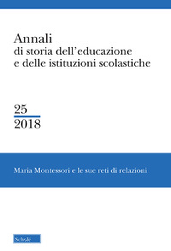 Annali di storia dell'educazione e delle istituzioni scolastiche - Librerie.coop Annali di storia dell'educazione e delle istituzioni scolastiche - Librerie.coop