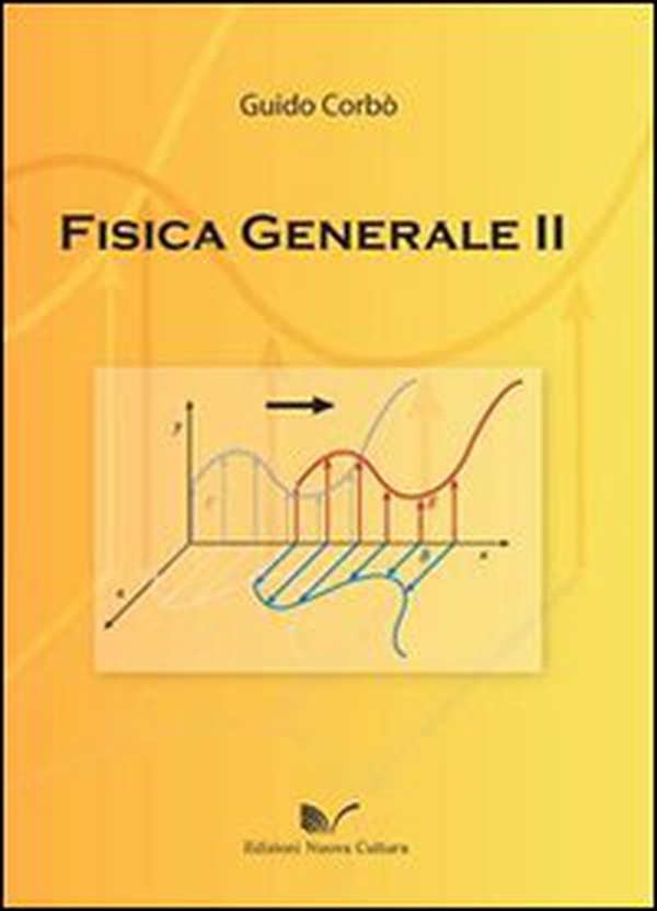 Fisica generale 2 - Librerie.coop Fisica generale 2 - Librerie.coop