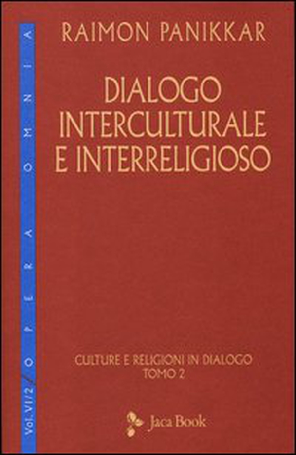 Culture e religioni in dialogo - Vol. 6\2 - Librerie.coop Culture e religioni in dialogo - Vol. 6\2 - Librerie.coop