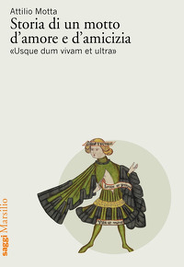 Storia di un motto d'amore e d'amicizia «Usque dum vivam et ultra» - Librerie.coop Storia di un motto d'amore e d'amicizia «Usque dum vivam et ultra» - Librerie.coop
