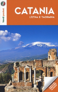 Catania, l'Etna e Taormina. Con carta ripiegata - Librerie.coop