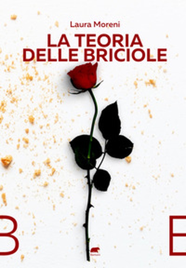 La teoria delle briciole - Librerie.coop La teoria delle briciole - Librerie.coop