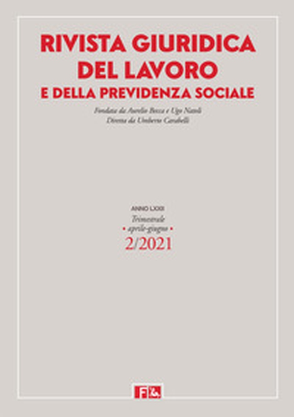 Rivista giuridica del lavoro e della previdenza sociale - Vol. 2 - Librerie.coop Rivista giuridica del lavoro e della previdenza sociale - Vol. 2 - Librerie.coop