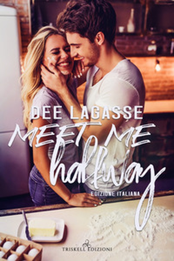 Meet me halfway. Ediz. italiana - Librerie.coop Meet me halfway. Ediz. italiana - Librerie.coop