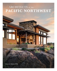 Architects of the Pacific northwest - Librerie.coop