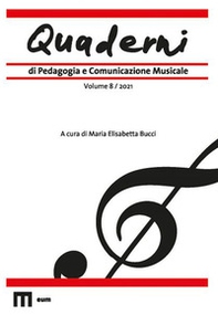 Quaderni di pedagogia e comunicazione musicale - Vol. 8 - Librerie.coop