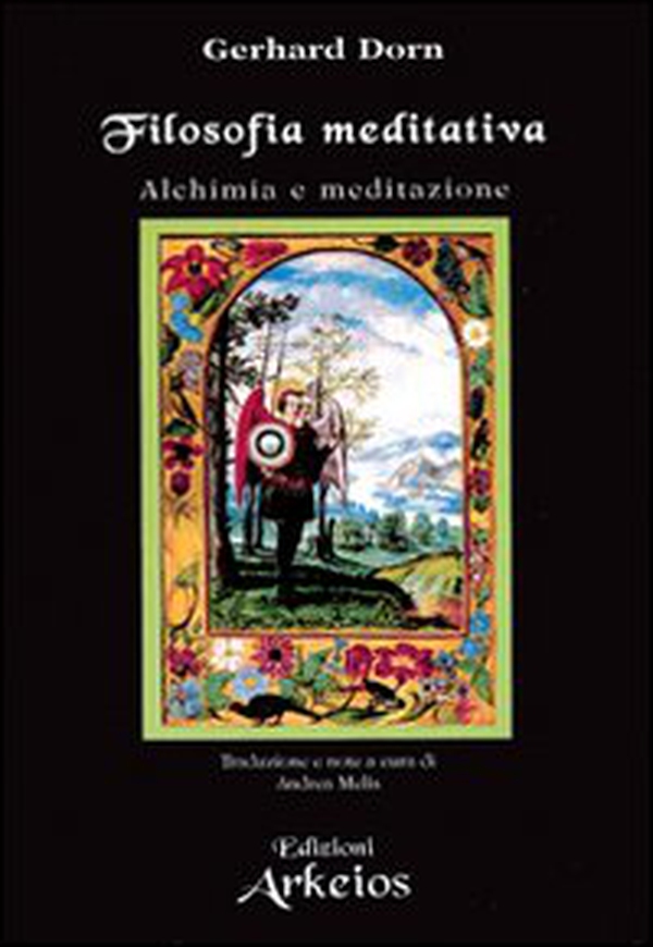 Filosofia meditativa. Alchimia e meditazione - Librerie.coop Filosofia meditativa. Alchimia e meditazione - Librerie.coop