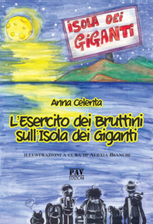 L'esercito dei Bruttini sull'Isola dei Giganti - Librerie.coop L'esercito dei Bruttini sull'Isola dei Giganti - Librerie.coop