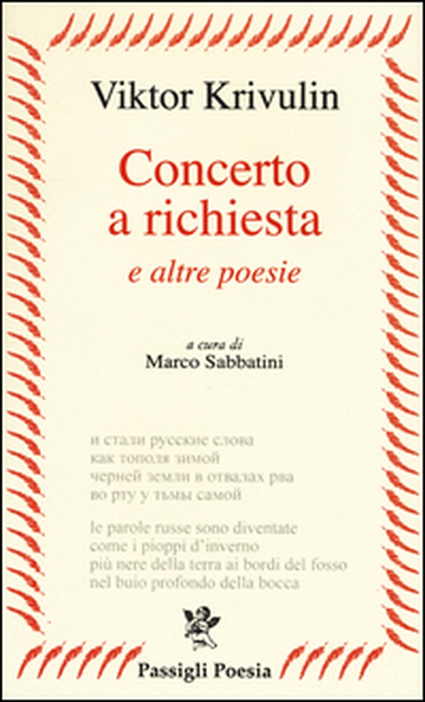 Concerto a richiesta e altre poesie. Testo russo a fronte - Librerie.coop Concerto a richiesta e altre poesie. Testo russo a fronte - Librerie.coop
