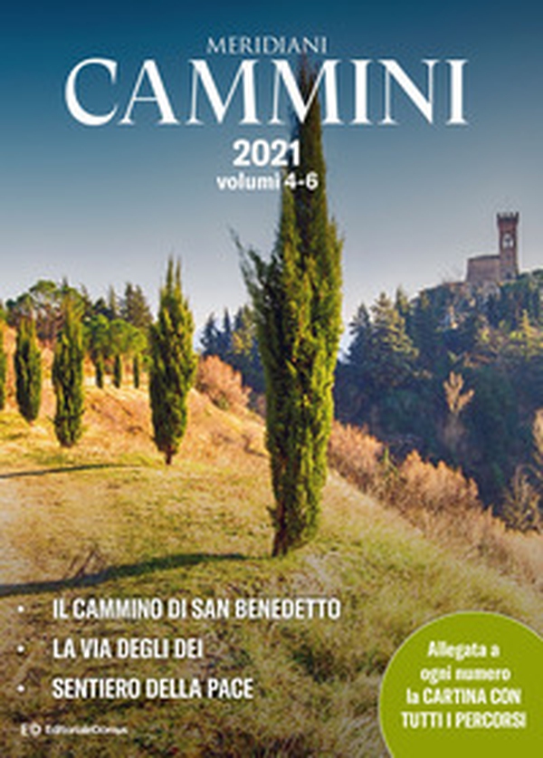 Cammini 2021. Le grandi vie - Vol. 4-6 - Librerie.coop Cammini 2021. Le grandi vie - Vol. 4-6 - Librerie.coop