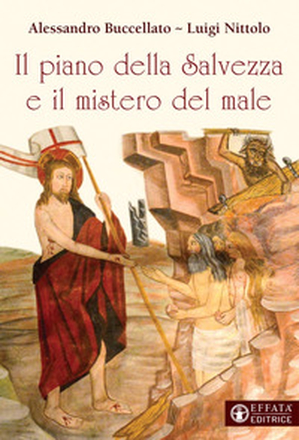 Il piano della salvezza e il mistero del male - Librerie.coop Il piano della salvezza e il mistero del male - Librerie.coop