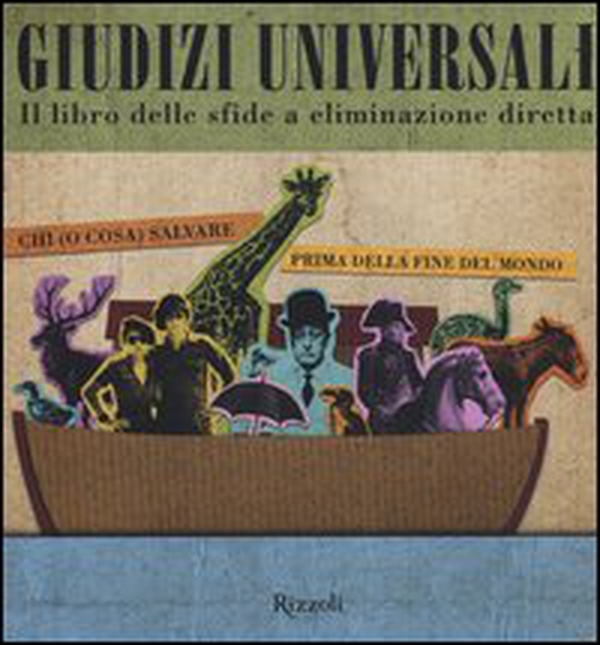 Giudizi universali. Il libro delle sfide a eliminazione diretta - Librerie.coop Giudizi universali. Il libro delle sfide a eliminazione diretta - Librerie.coop