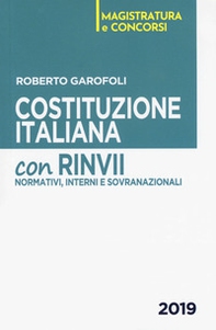 Costituzione italiana. Con rinvii normativi, interni e sovranazionali - Librerie.coop