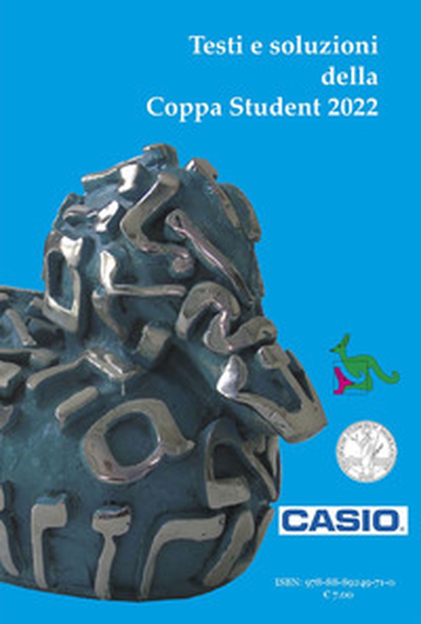 Testi e soluzioni della Coppa Student 2022 - Librerie.coop Testi e soluzioni della Coppa Student 2022 - Librerie.coop