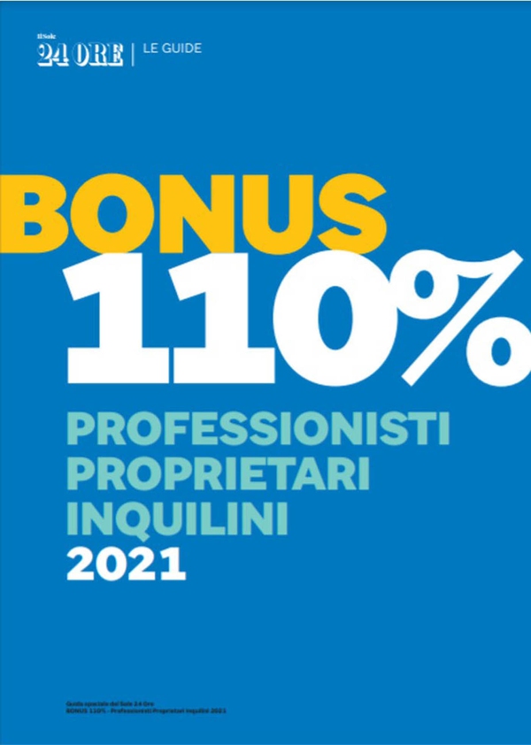 BONUS 110% - Professionisti Proprietari Inquilini 2021 - Librerie.coop BONUS 110% - Professionisti Proprietari Inquilini 2021 - Librerie.coop