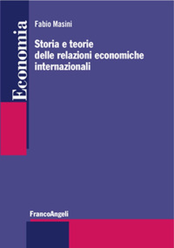 Storia e teorie delle relazioni economiche internazionali - Librerie.coop Storia e teorie delle relazioni economiche internazionali - Librerie.coop