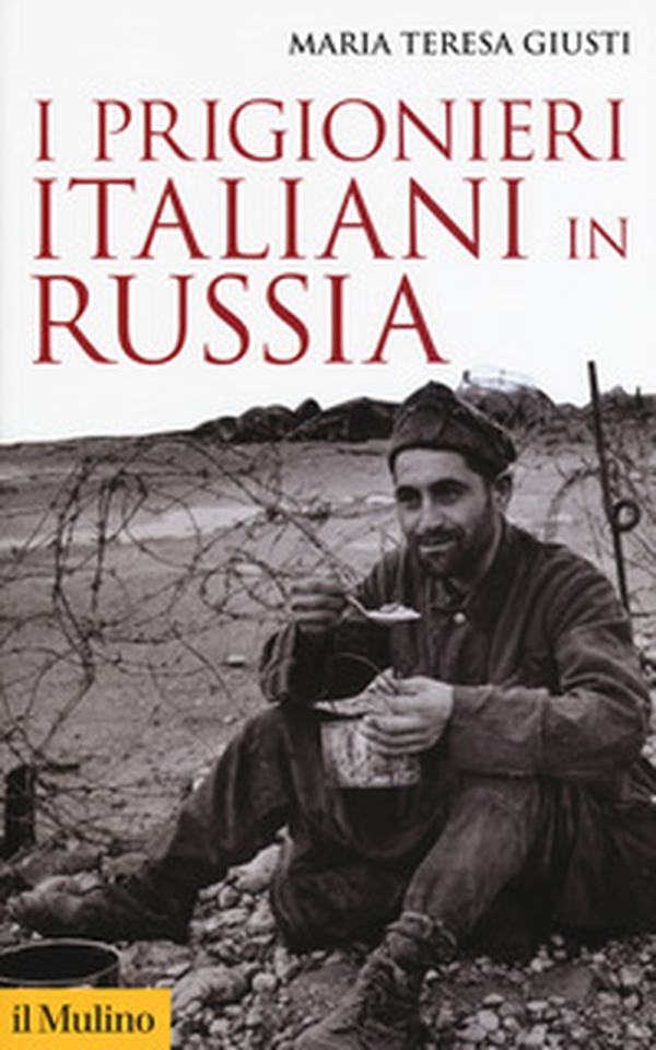 I prigionieri italiani in Russia - Librerie.coop I prigionieri italiani in Russia - Librerie.coop