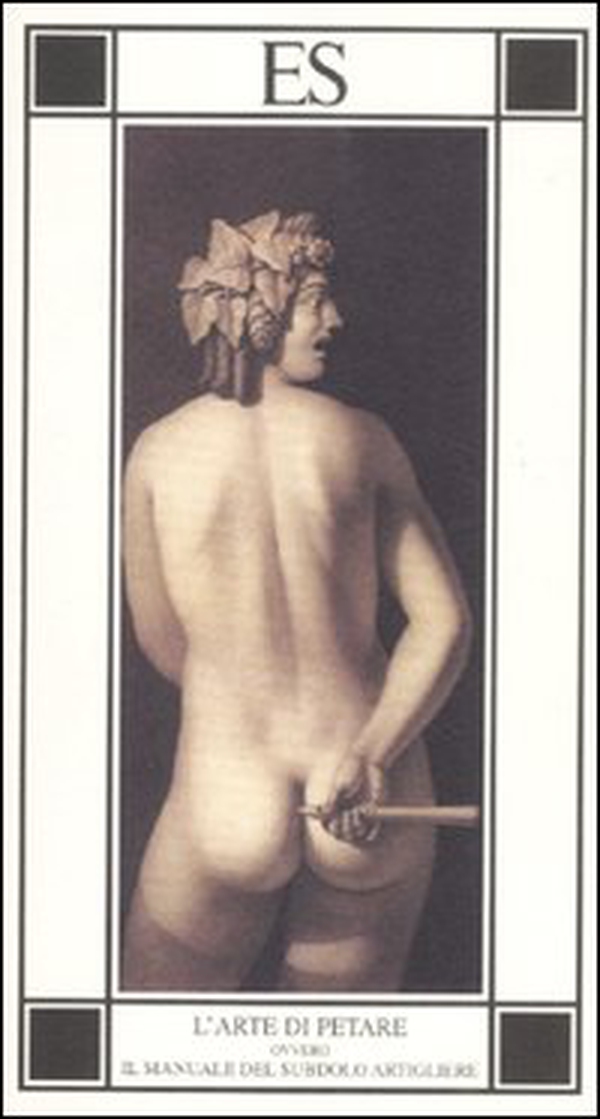L'arte di petare ovvero Il manuale del subdolo artigliere - Librerie.coop L'arte di petare ovvero Il manuale del subdolo artigliere - Librerie.coop