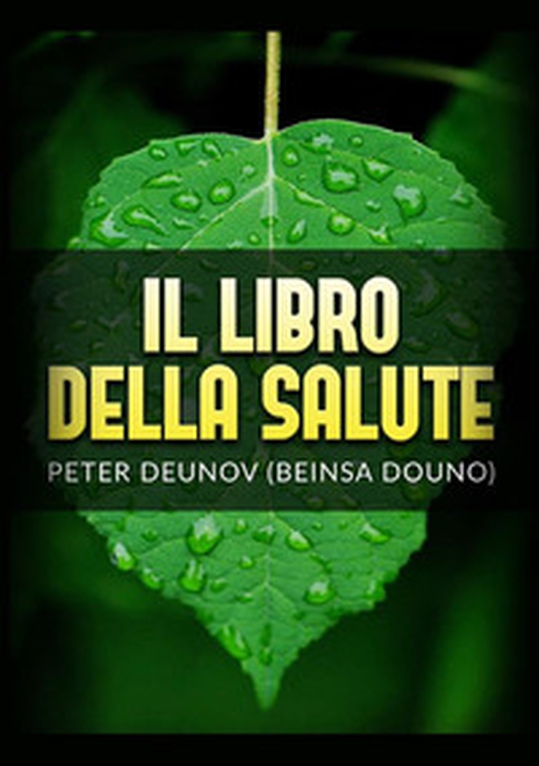 Il libro della salute - Librerie.coop Il libro della salute - Librerie.coop