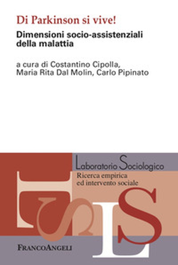 Di Parkinson si vive! Dimensioni socio-assistenziali della malattia - Librerie.coop Di Parkinson si vive! Dimensioni socio-assistenziali della malattia - Librerie.coop