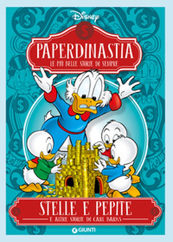 Stelle e pepite e altre storie di Carl Barks. Paperdinastia. Le più belle storie di sempre - Librerie.coop Stelle e pepite e altre storie di Carl Barks. Paperdinastia. Le più belle storie di sempre - Librerie.coop