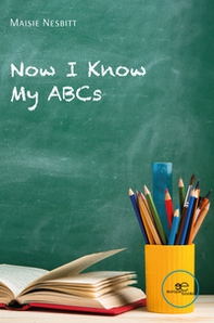 Now I know my ABCs - Librerie.coop