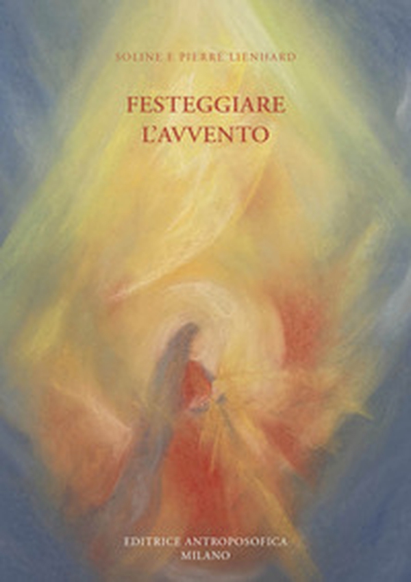 Festeggiare l'avvento - Librerie.coop Festeggiare l'avvento - Librerie.coop