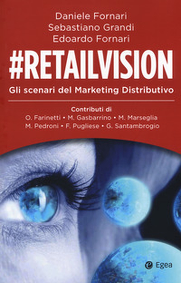 #Retailvision. Gli scenari del marketing distributivo - Librerie.coop #Retailvision. Gli scenari del marketing distributivo - Librerie.coop